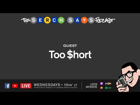 Serch Says - Too Short