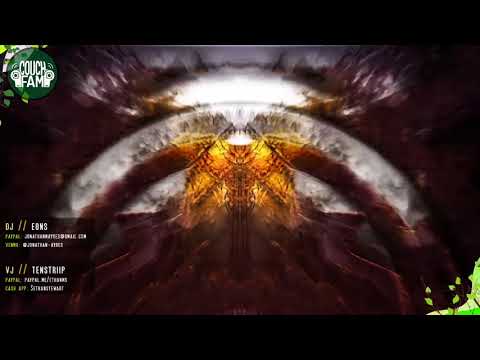 EONS with visuals by Tenstriip - CouchFam Mixtape Monday (COUCH002)
