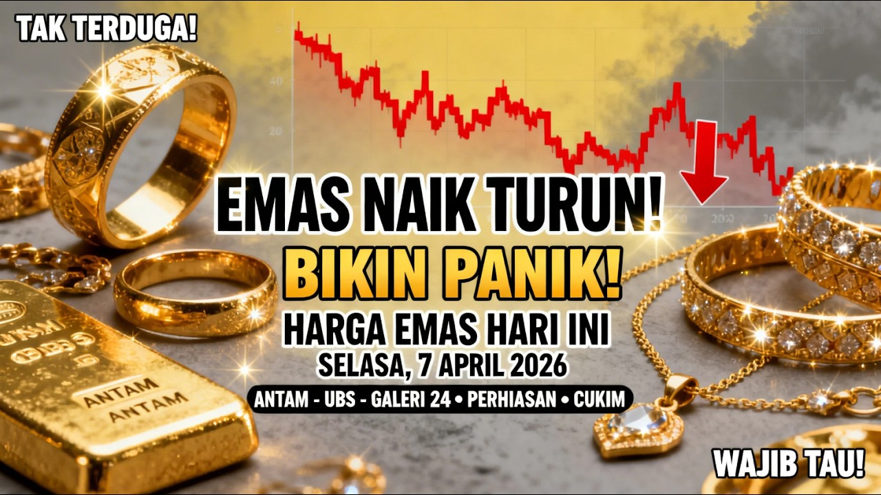 HARGA EMAS HARI INI 7 APRIL 2026 TURUN! UPDATE TERBARU ANTAM, UBS, GALERI 24 & PERHIASAN LENGKAP
