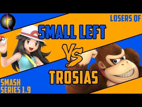 SS 1.9 Singles: SSBU - LQF - Small Left vs Trosias