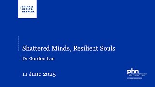 Shattered Minds, Resilient Souls