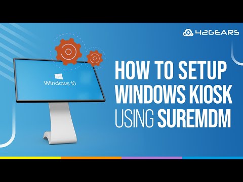How to Setup a Kiosk Profile on Windows 10