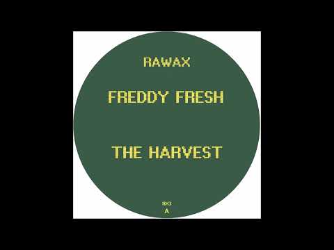 Freddy Fresh - The Harvest [RX3]