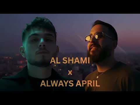 Al Shami - Kifo x Yumi (Always April Trending Mashup)