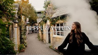 Beppu & Yufuin, Japan Travel Guide: What to eat + do in 3 days! 🇯🇵