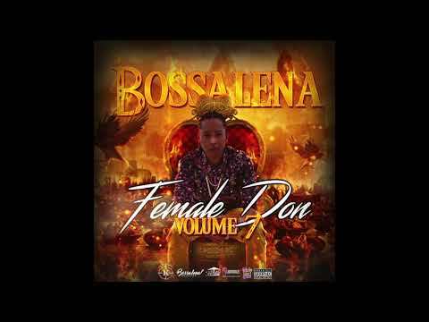 BOSSALENA - I Got A Job 2 Do (Audio)