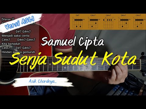 Senja Sudut Kota (Samuel Cipta) Tutorial Kunci Gitar Versi Asli