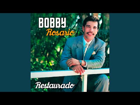 Mi Fiel Amigo - Bobby Rosario