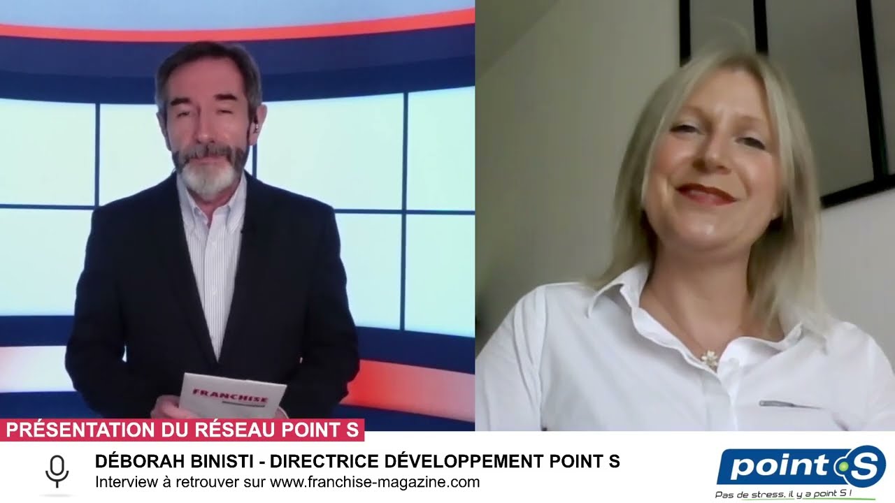 « L’interview vidéo des franchiseurs » Déborah Binisti Directrice développement, Présentation Point S – 1/3