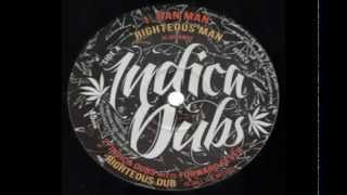 Indica Dubs meets Forward Fever - Righteous Dub