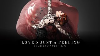 Love&#39;s Just A Feeling - Lindsey Stirling (Ft. Rooty)  (Audio)