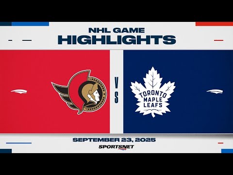 NHL Preseason Highlights | Ottawa Senators vs. Toronto Maple Leafs - September 23, 2025