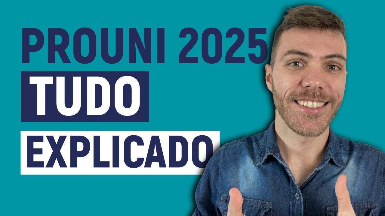 Prouni 2025.1: EVERYTHING YOU NEED TO KNOW *to REALLY understand*