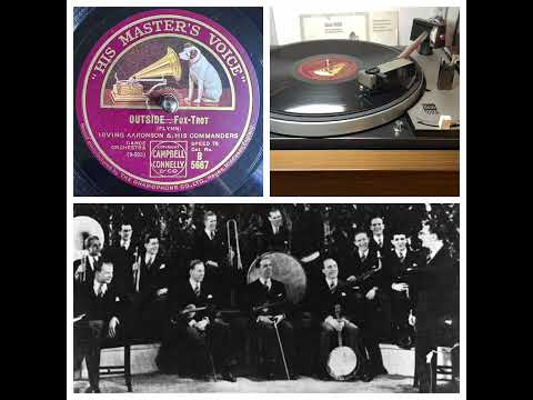 Irving Aaronson & His Commanders, v Phil Saxe, Charlie Trotta, Tony Pastor: Outside, NY 06.02.1929