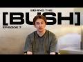 Shells - Behind The [BUSH] 7