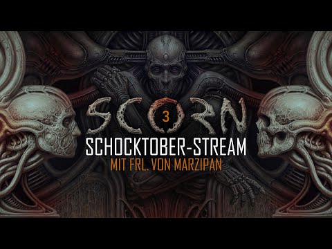 SCHOCKTOBER 2022: Let’s Stream SCORN 💀 [Teil 3]