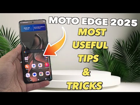 Moto Edge 2025 Most Useful Tips & tracks, You may never Know about