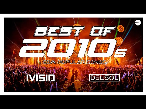 BEST OF 2010s | The Best EDM Remixes & Mashups of Popular Songs 2010s