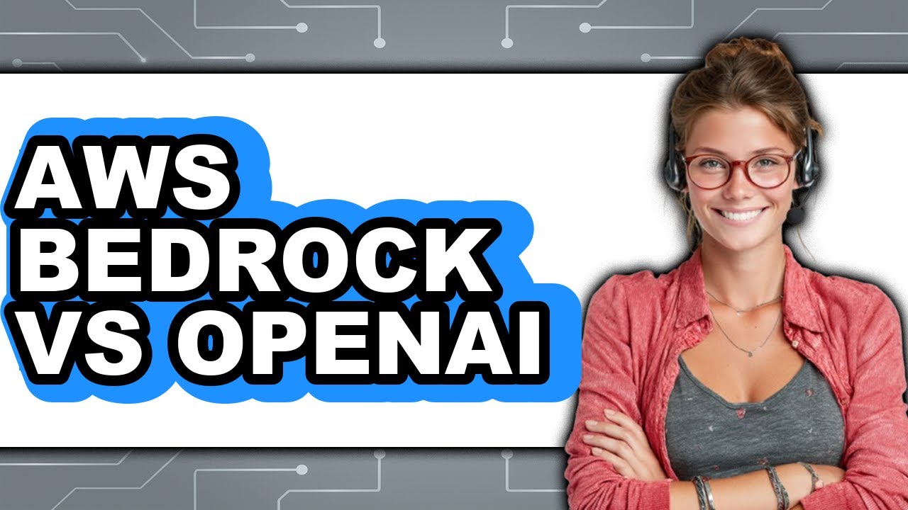 AWS Bedrock vs OpenAI - 2025 Comparison