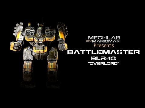 MechWarrior Online: MechLab with marioman: Battlemaster BLR-1G "Overlord"