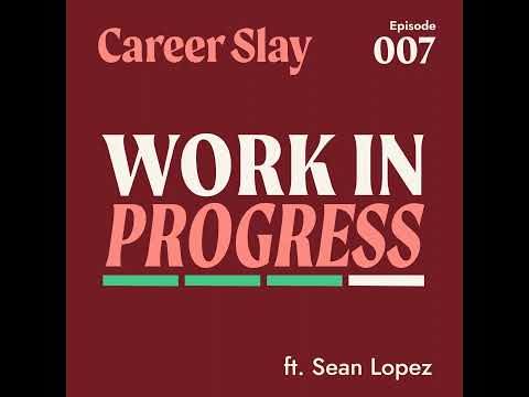 Work in Progress ft. Sean Lopez