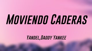 Moviendo Caderas - Yandel,Daddy Yankee (Lyrics Video) 🎈