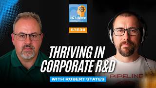 Robert States | How Engineers Can Thrive in Corporate R&D