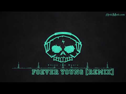 Foever Young [Remix] by Ampris & Amfree (feat. Leona) - [Soft House, Pop Music]