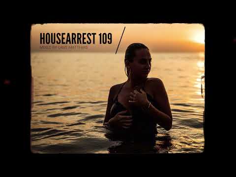 HouseArrest 109 (Mixed Dave Matthias)
