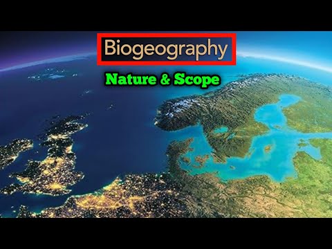 Nature and Scope Of Biogeography
