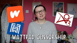 What's going on with the Wattpad Censorship ✨📚