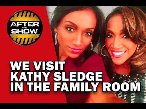 Unpopin After the Show - We visit Kathy Sledge in The Family Room, Season 1, Episode 10