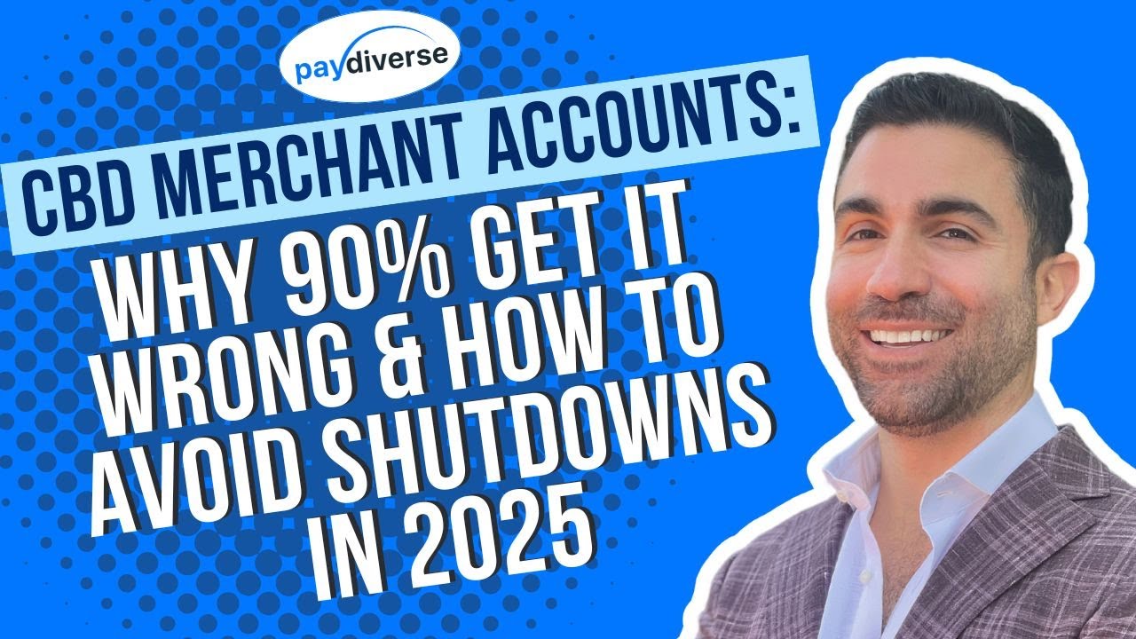 CBD Merchant Accounts: Why 90% Get It Wrong & How to Avoid Shutdowns in 2025