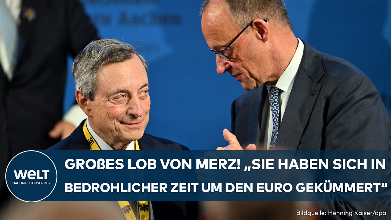 KARLSPREIS: "Sie haben den Euro stabilisiert" – Merz lobt Ex-EU-Bankchef Draghi für seinen Mut