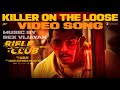 Killer On The Loose Video Song Rifle Club Rex Vijayan The Imbachi Aashiq Abu