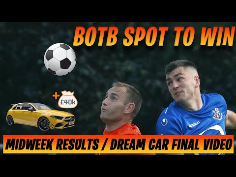 BOTB / MIDWEEK RESULTS / DREAM CAR FINAL AVERAGE /  HOW TO WIN WITH BSTW