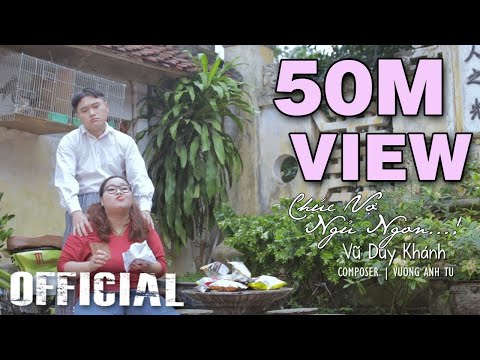 Chúc Vợ Ngủ Ngon - Vũ Duy Khánh [Official MV HD]