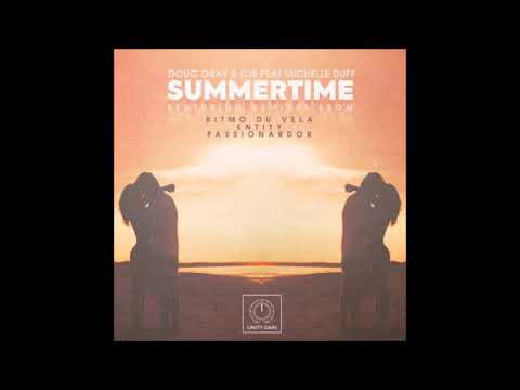 Doug Gray, Michelle Duff, DJB - Summertime (Doug's Club Joint)