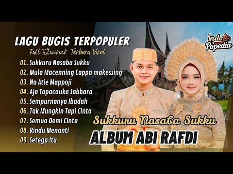 Abi Rafdi - SUKKURU NASABA SUKKU - MULA MACENNING CAPPA MAKESSING - TABBAGE ATIMMU |LAGU BUGIS VIRAL