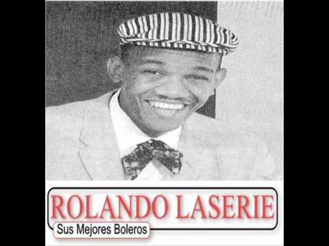 🎵 Rolando Laserie - Lágrimas negras
