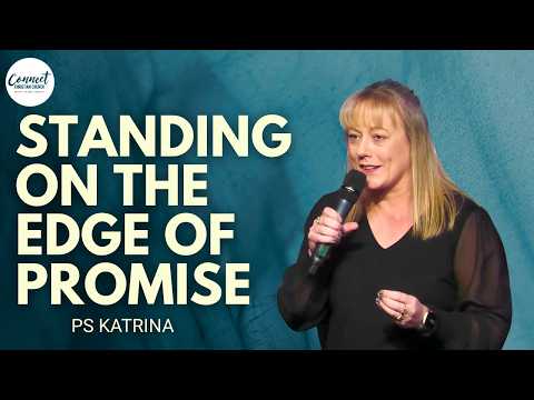 Standing on the Edge of Promise