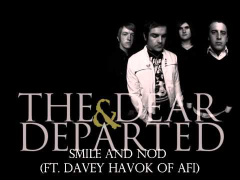 The Dear & Departed - Smile And Nod