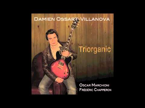 Mr Day/ Damien Ossart-Villanova Triorganic