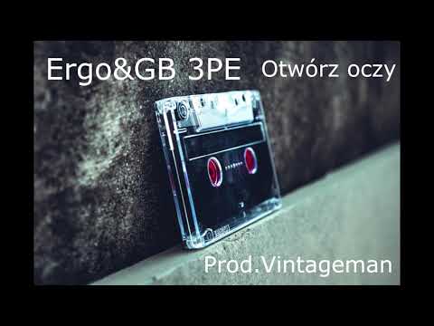 Ergo&GB 3PE - Otwórz oczy Prod.Vintageman