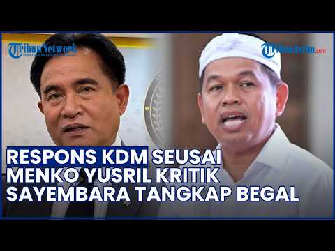 Respons Menohok Dedi Mulyadi seusai Menko Yusril Kritik Sayembara Tangkap Begal