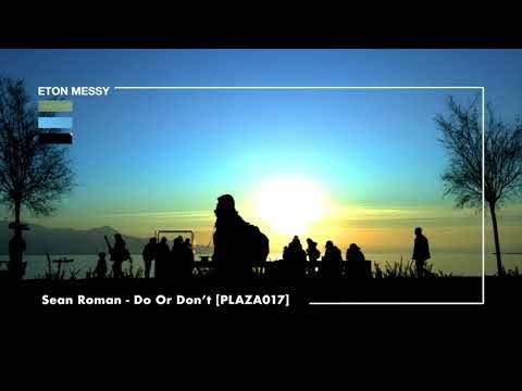 Sean Roman  - Do Or Don't [PLAZA017]
