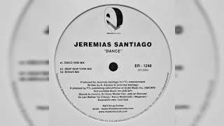 Jeremias Santiago - Dance (Disco Vibe Mix) [2003]