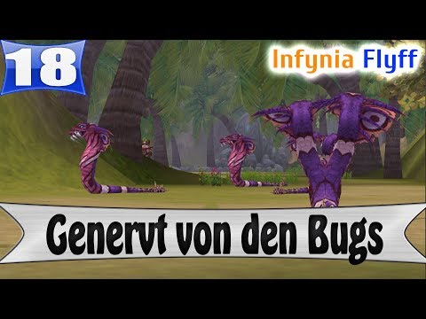 Genervt von den Bugs! #18 ▬ Infynia Flyff