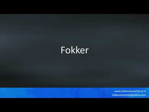 How to pronounce "Fokker".