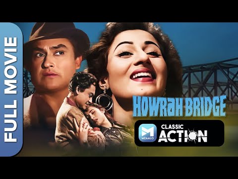 Howrah Bridge (1958) Full Movie | Ashok Kumar | Madhubala | Shakti Samanta | Bollywood Classic